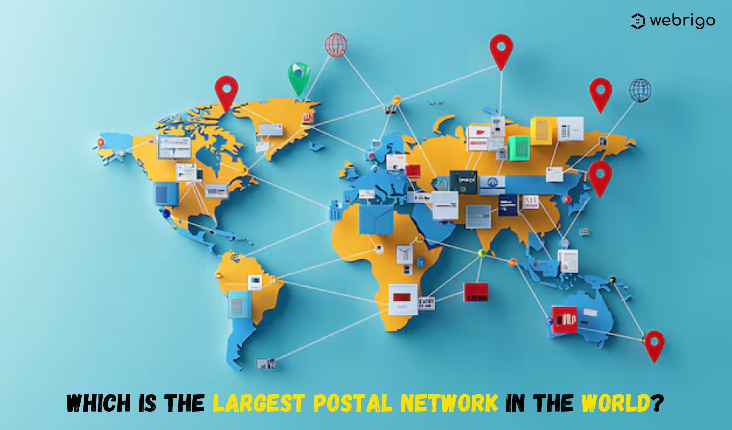 Which is the Largest Postal Network in the World | Latest Survey of 2025 1 Which is the Largest Postal Network in the World?